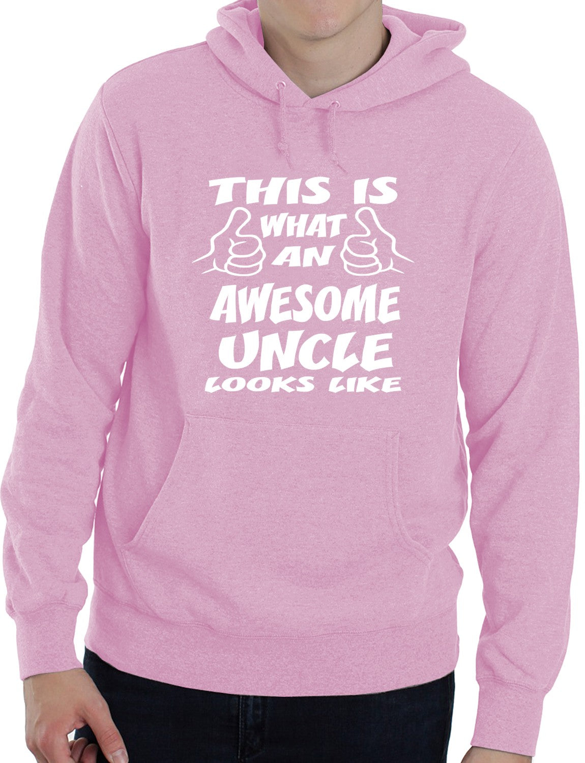 This Is What An Awesome Uncle Looks Like Unisex Hoodie