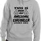 This Is What An Awesome Engineer Job Work Unisex Hoody