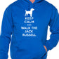 Keep Calm Walk The Jack Russell Dog Lovers Hoodie Size