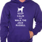 Keep Calm Walk The Jack Russell Dog Lovers Hoodie Size