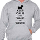 Keep Calm Walk The Westie Dog Lovers Hoodie Size