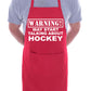 Warning May Talk About Hockey Funny BBQ Novelty Cooking Apron