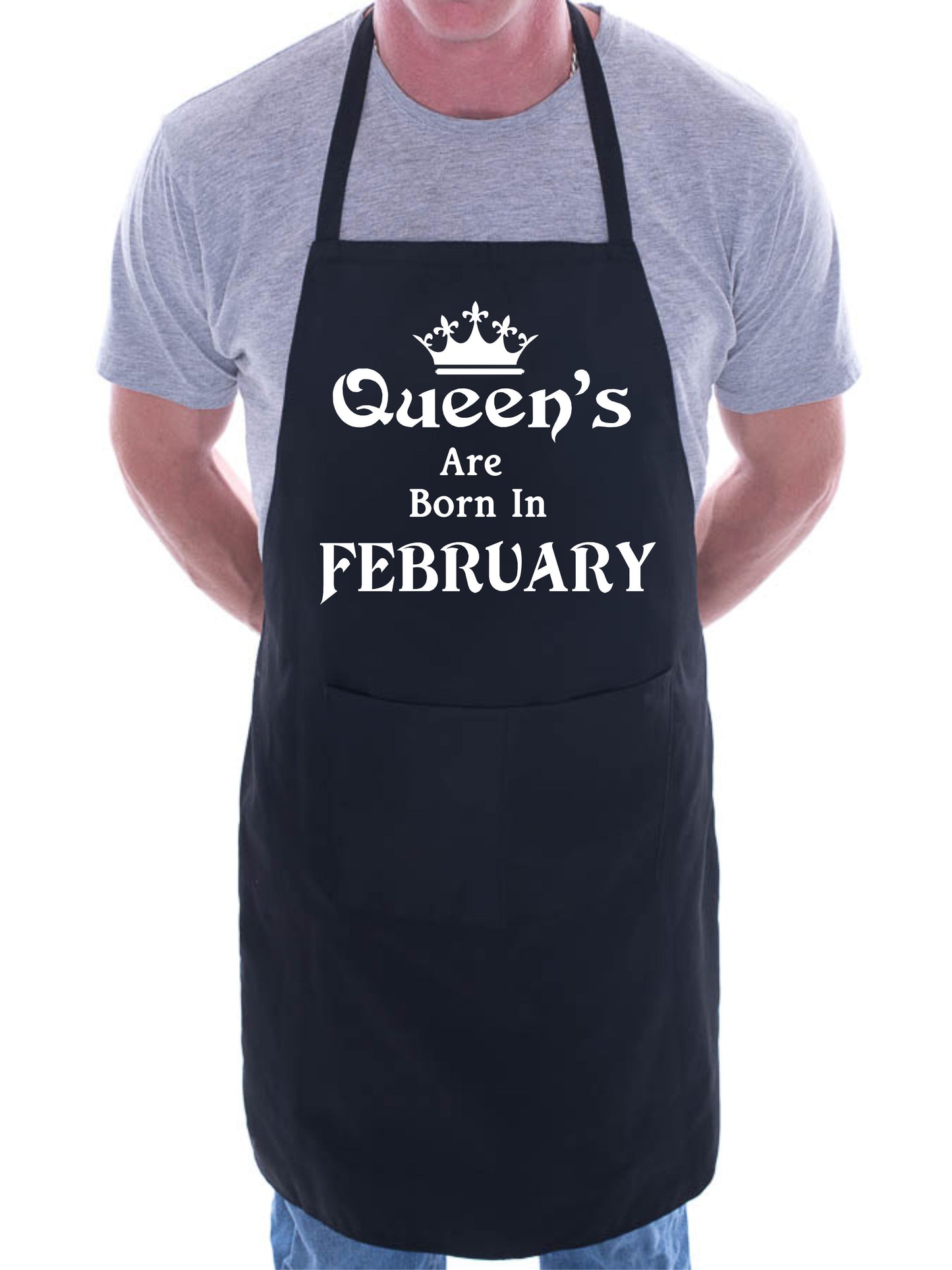 Born In February Birthday Funny Joke BBQ Novelty Cooking Apron