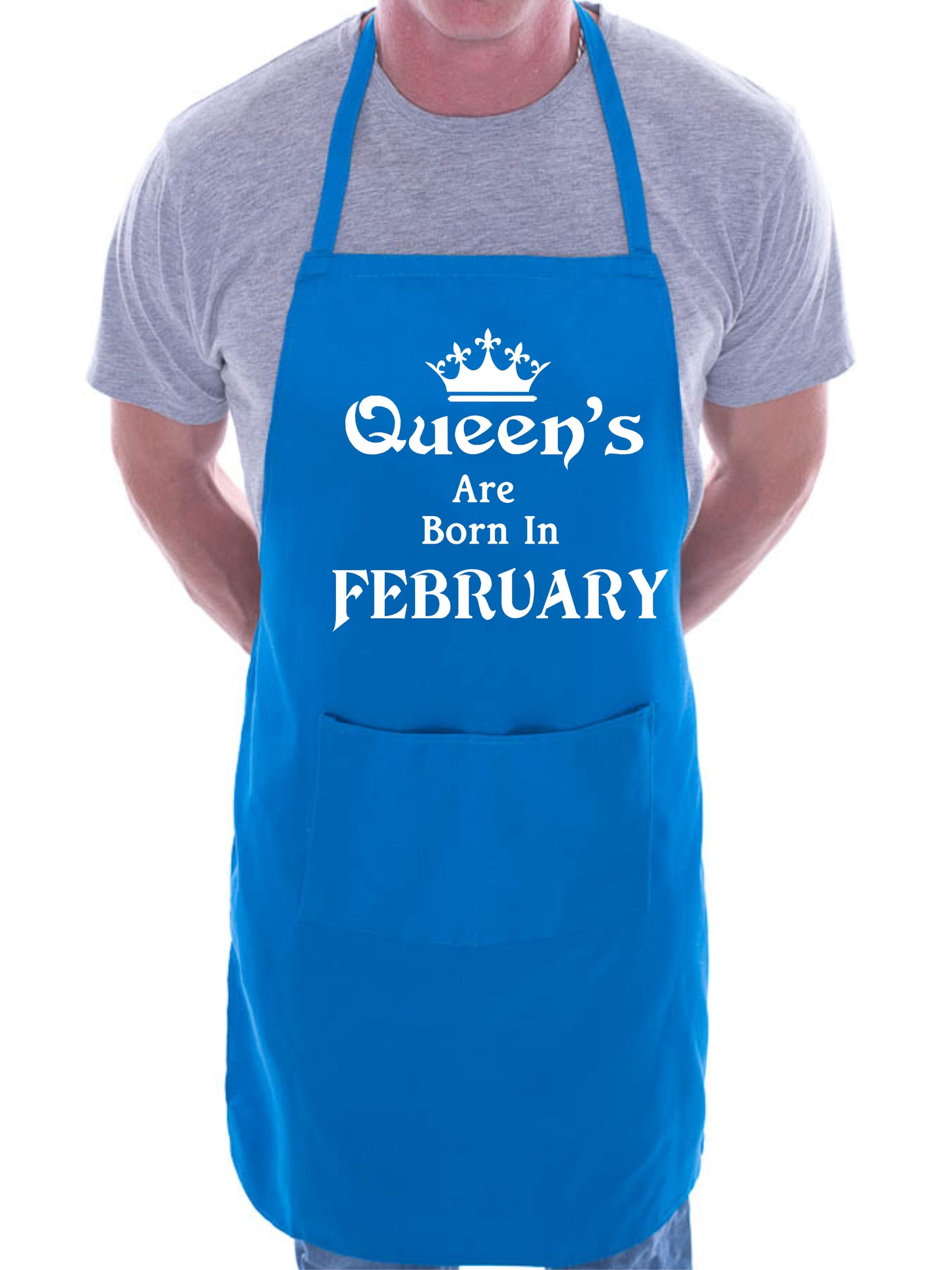 Born In February Birthday Funny Joke BBQ Novelty Cooking Apron