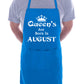 Born In August Birthday Funny Joke BBQ Novelty Cooking Apron