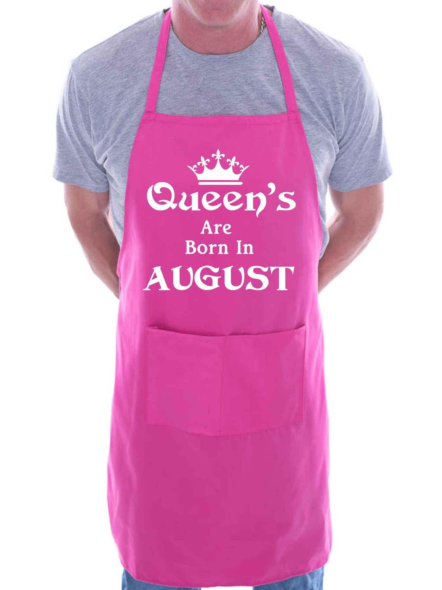 Born In August Birthday Funny Joke BBQ Novelty Cooking Apron