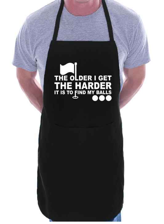 Golf Older I get Harder To Find Balls Funny Novelty BBQ Cooking Apron