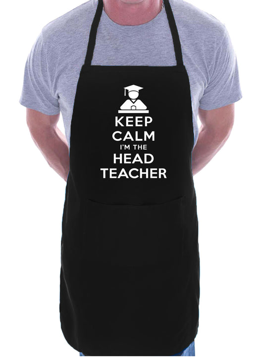 Keep Calm I'm The Head Teacher Funny Gift BBQ Apron