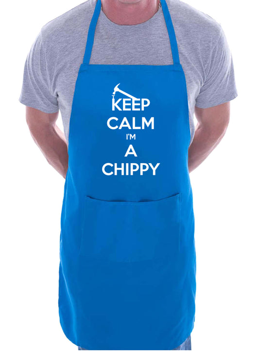 Keep Calm I'm A Chippy Carpenter Funny Gift Novelty Cooking BBQ Apron