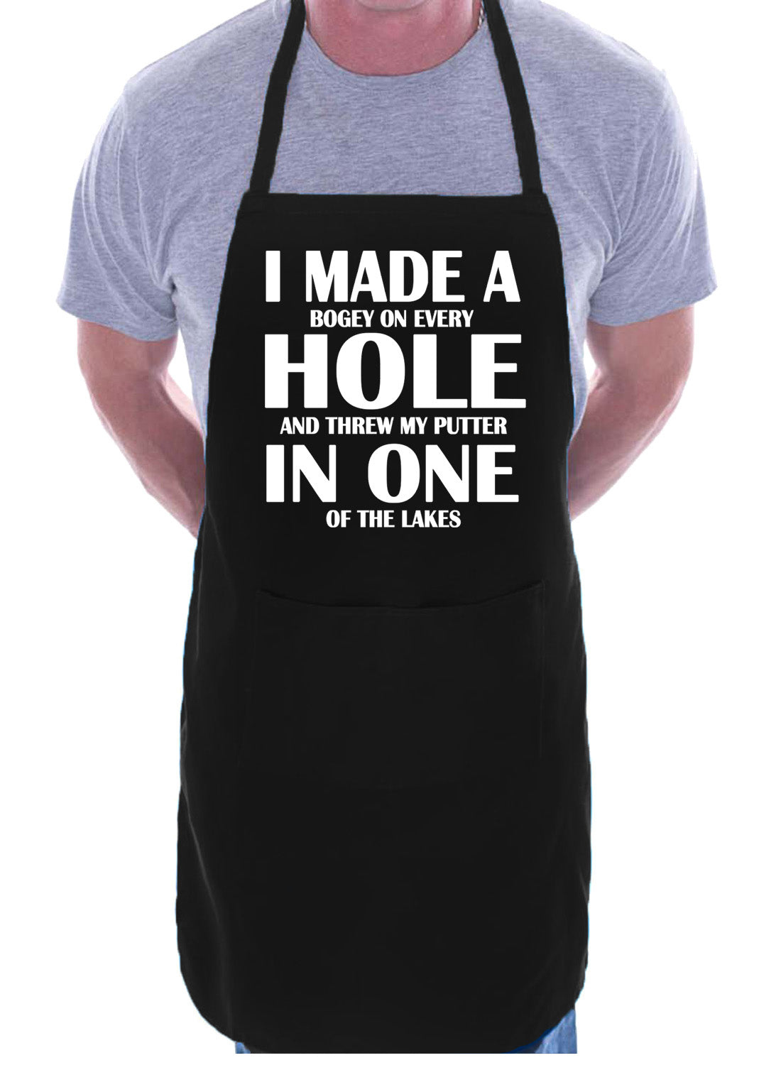 I Made A Hole In One Golfer Funny Gift Novelty Cooking BBQ Apron