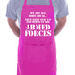 Armed Forces Serving In The Army Nay Raf Gift Novelty Cooking BBQ Apron