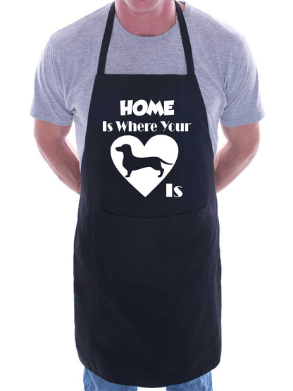 Home Is Where Your Dachshund Is Funny Dog Lover Gift Novelty Cooking BBQ Apron