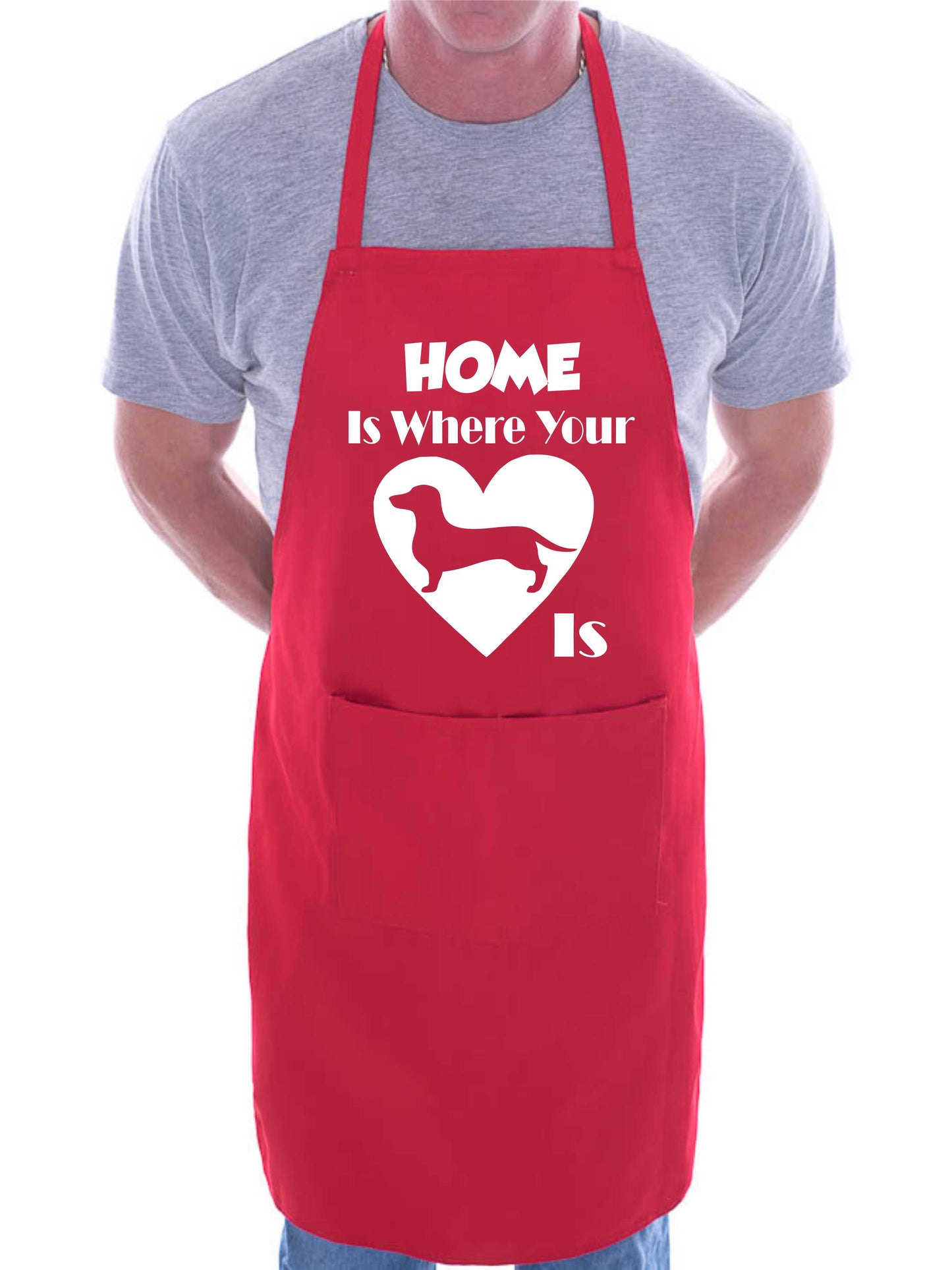 Home Is Where Your Dachshund Is Funny Dog Lover Gift Novelty Cooking BBQ Apron