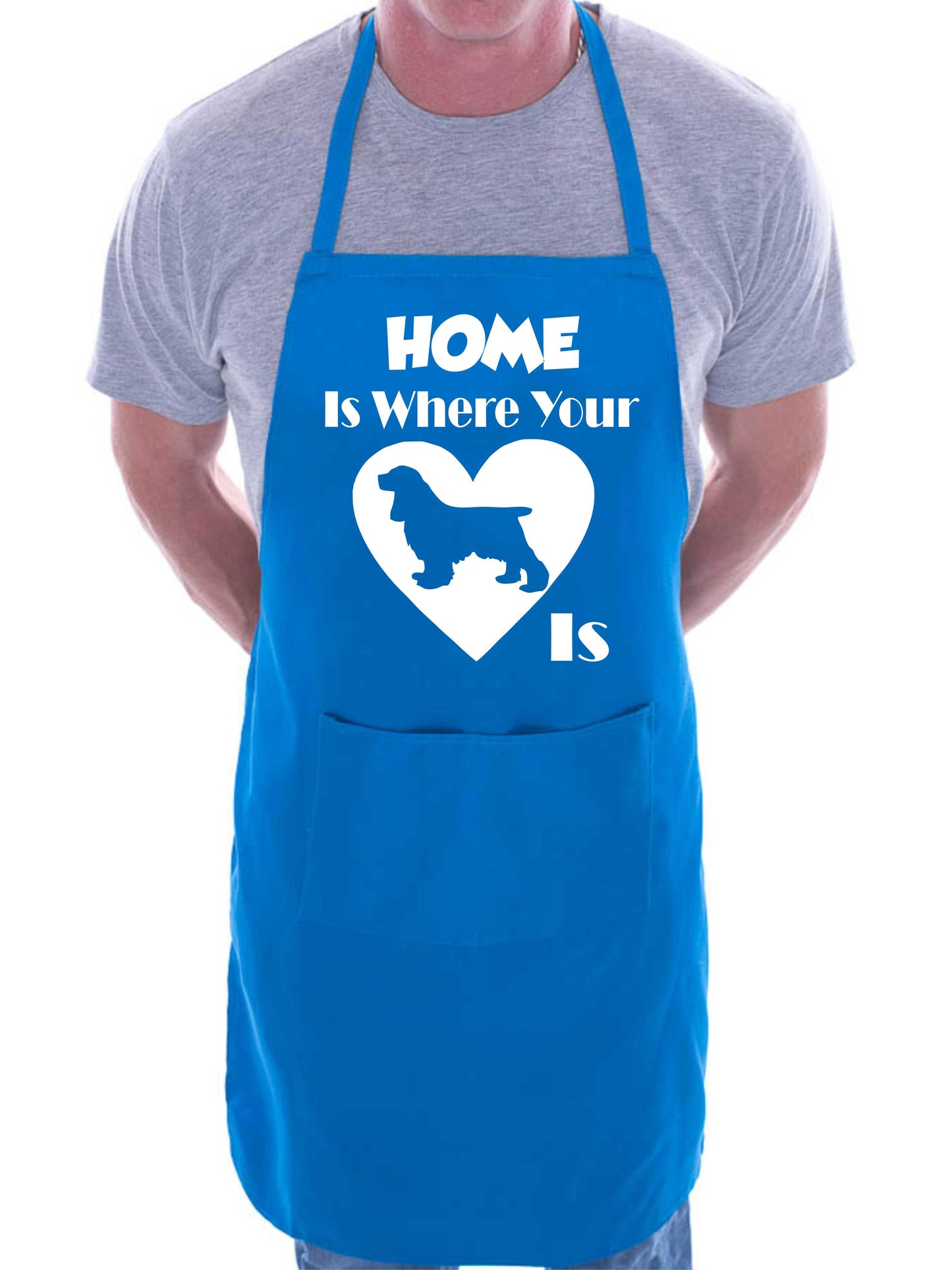 Home Is Where Your Cocker Spaniel Is Funny Dog Lover BBQ Apron