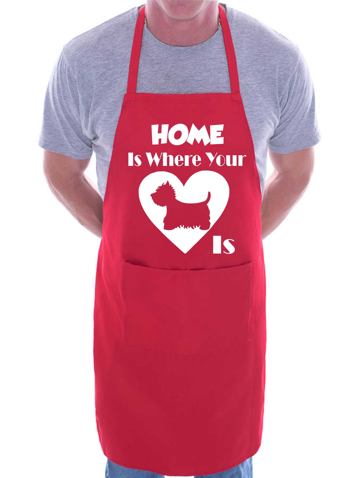 Home Is Where Your Westie Is Funny Dog Lover Gift BBQ Apron