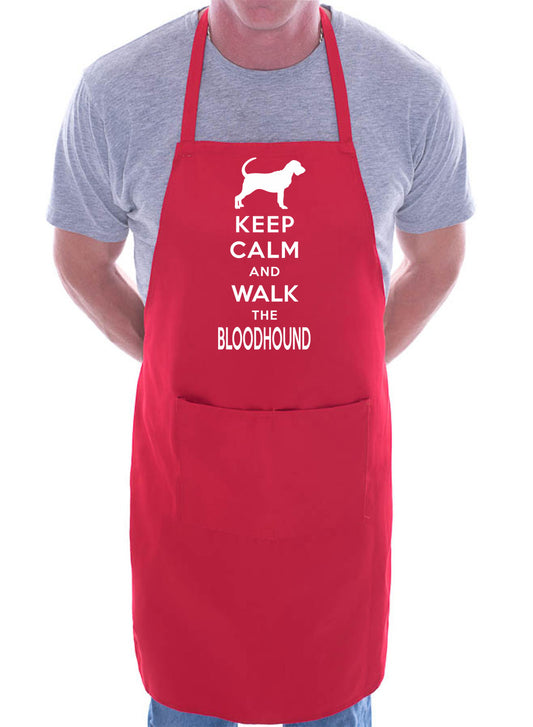 Keep Calm & Walk The Bloodhound Funny Dog Lover Gift Novelty Cooking BBQ Apron