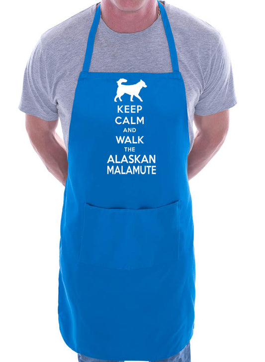 Keep Calm & Walk Alaskan Malamute Funny Dog Lover Novelty Cooking BBQ Apron