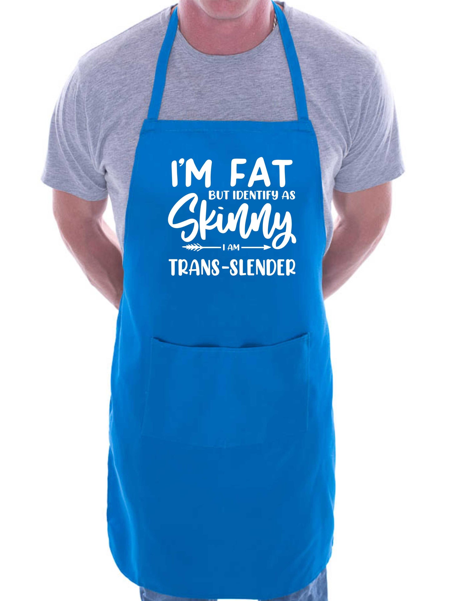 I'm Fat But Identify As Skinny Apron Funny Birthday Gift Cooking Baking BBQ