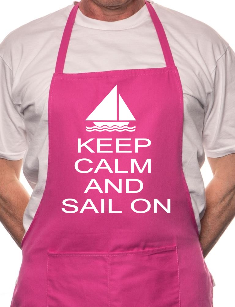 Adult Keep Calm And Sail Sailing BBQ Cooking Funny Novelty Apron