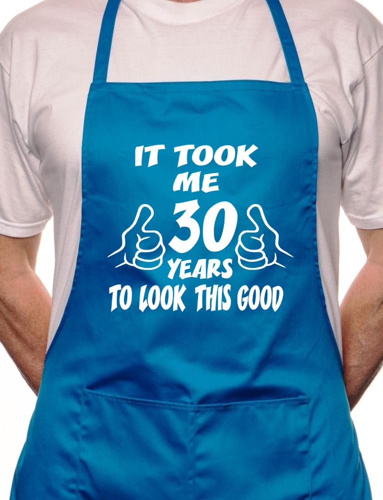 Adult 30th Birthday It Took 30 Years BBQ Cooking Funny Novelty Apron