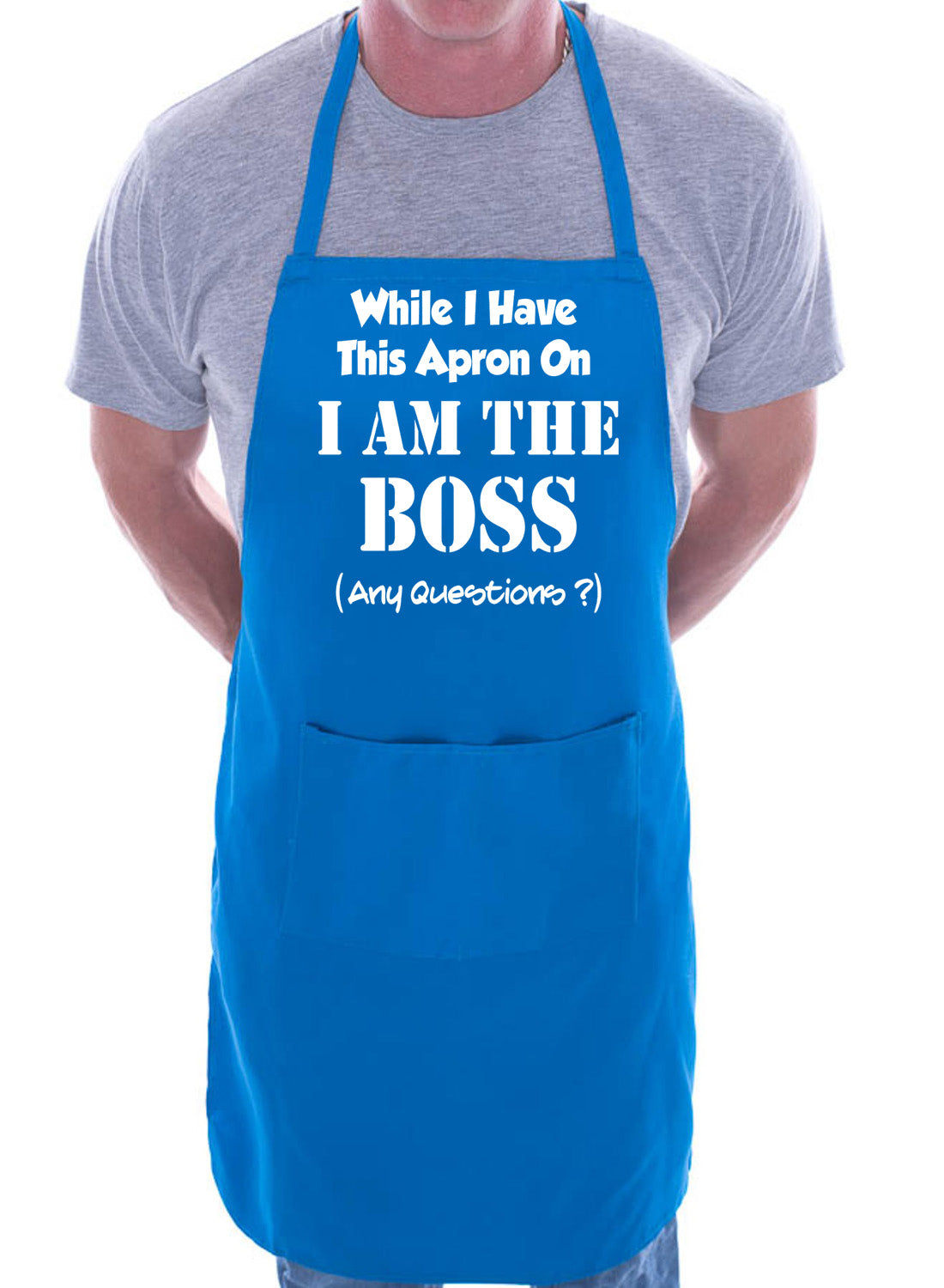 I Am The Boss Birthday Present BBQ Funny Gift Apron