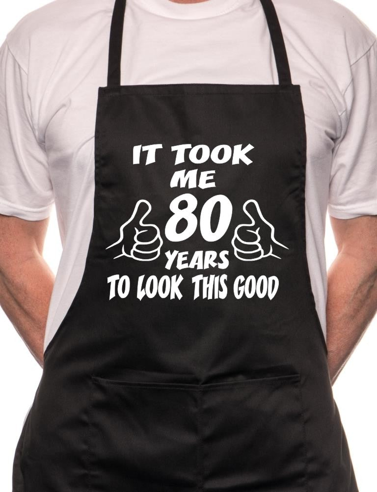 80th Birthday It Took 80 Years BBQ Funny Apron