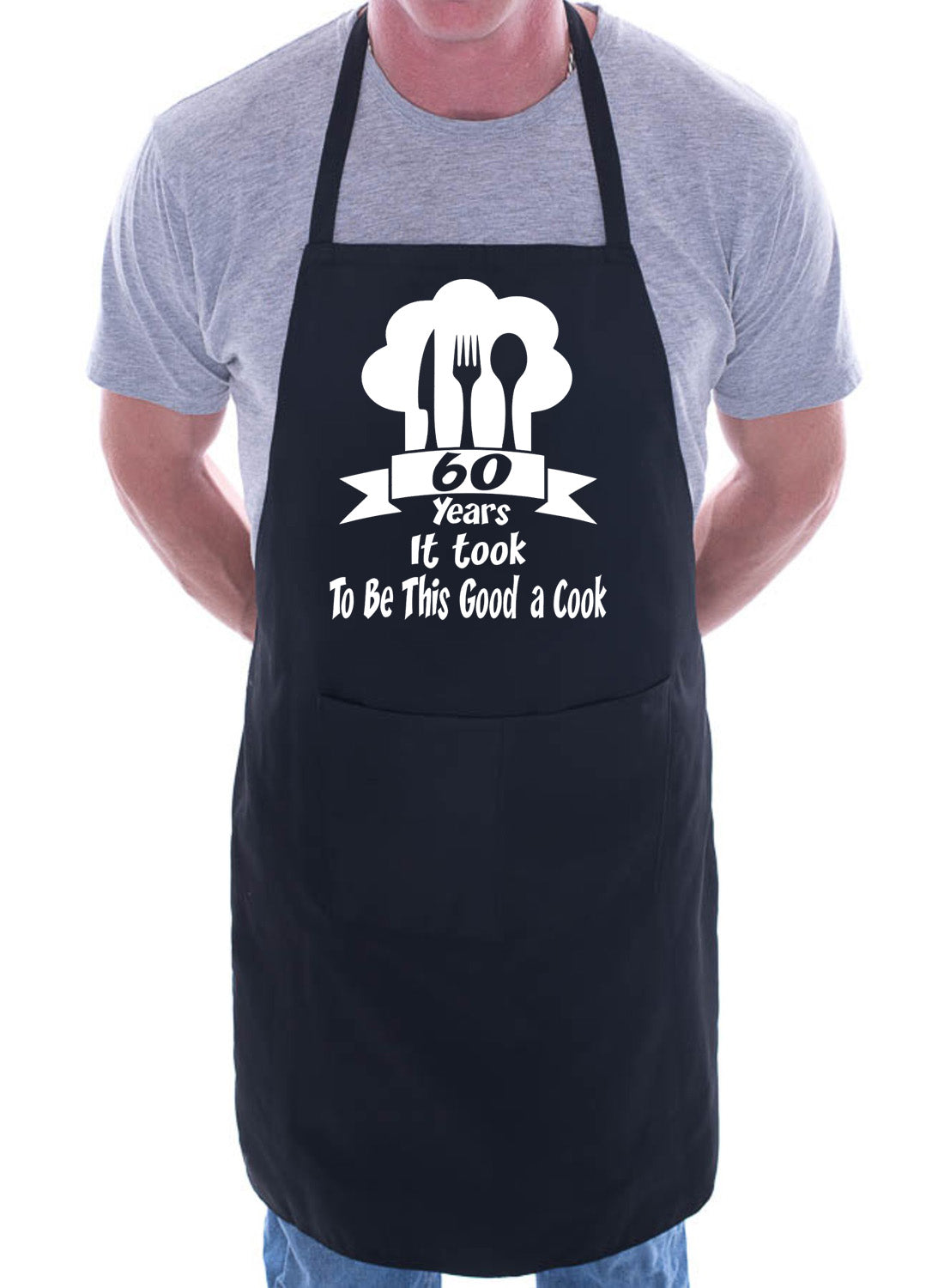 It Took 60 Years To Be Cook Chef Birthday Gift Novelty Baking Cooking BBQ Apron