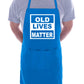 Old Lives Matter Bakers Apron