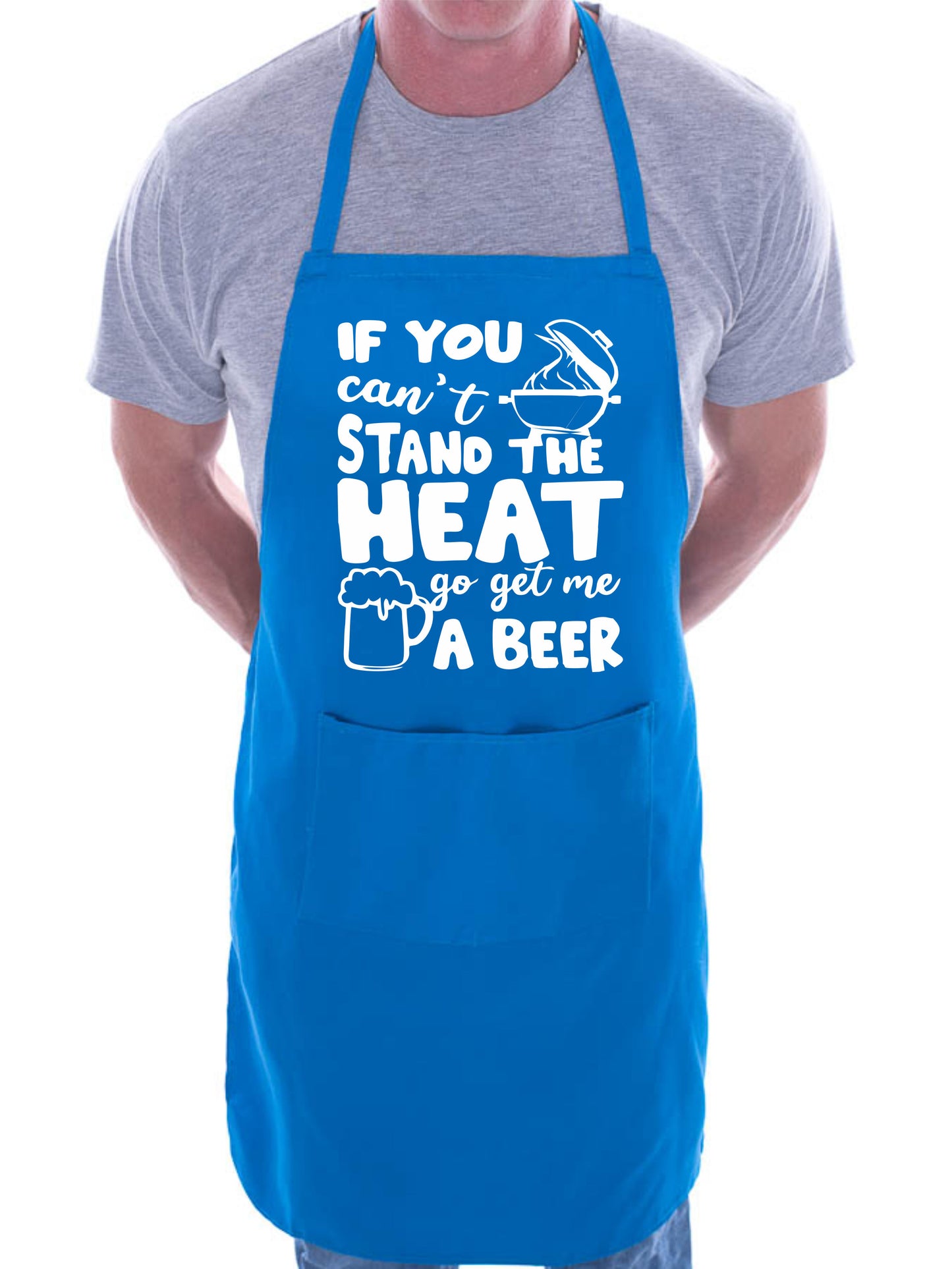 If You Cant Stand The Heat Apron BBQ Baking