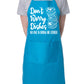 Don't Worry Dishes I'm Not Getting Done Either Funny Apron