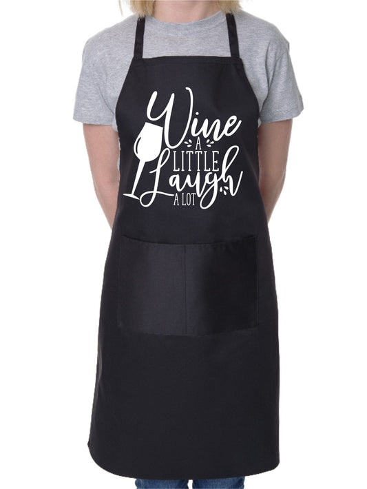 Wine A Little Laugh A Lot Funny BBQ Baking Apron