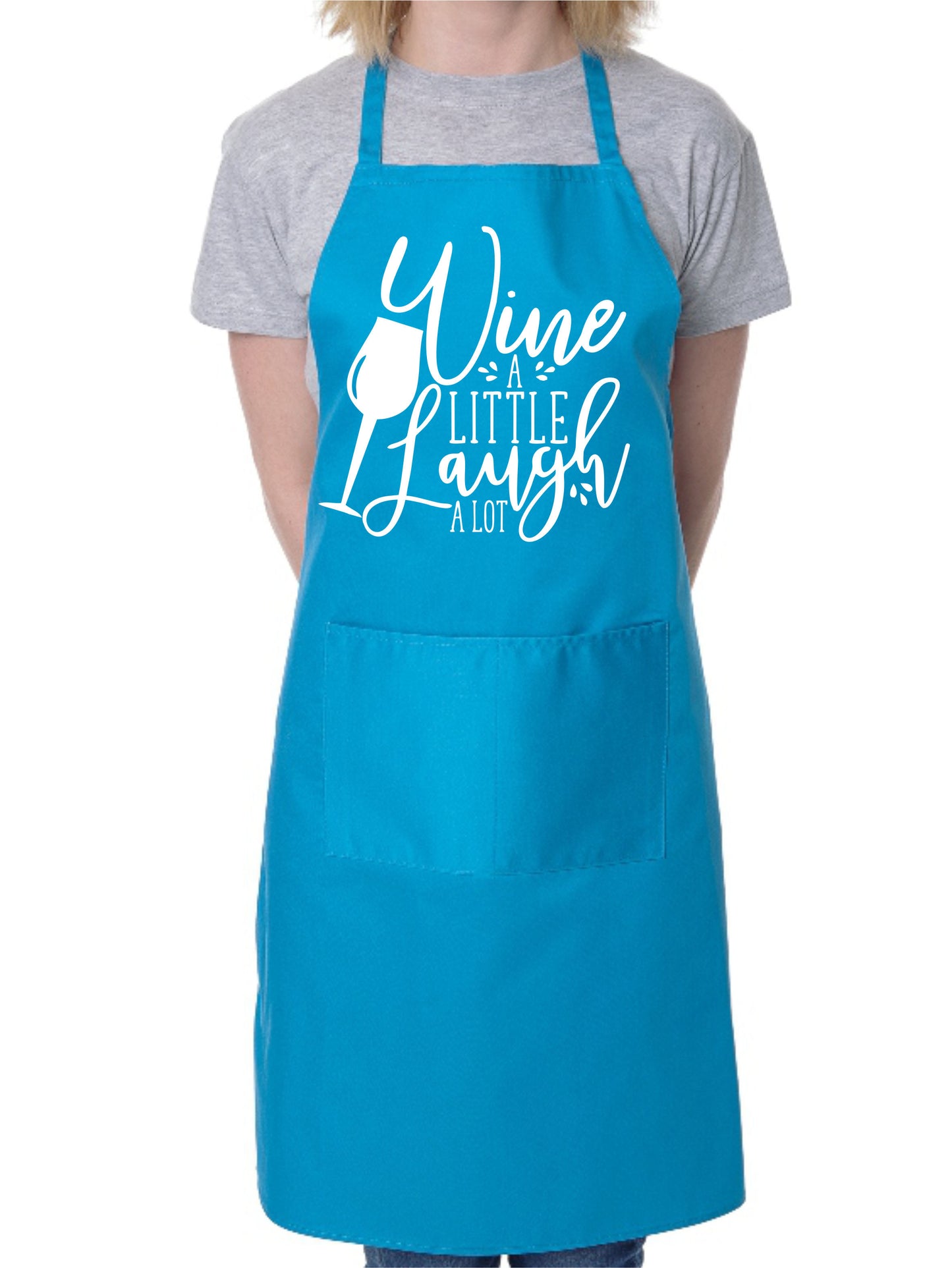 Wine A Little Laugh A Lot Funny BBQ Baking Apron