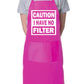 Caution I Have No Filter Slogan Funny BBQ Apron Novelty Baking Cooking