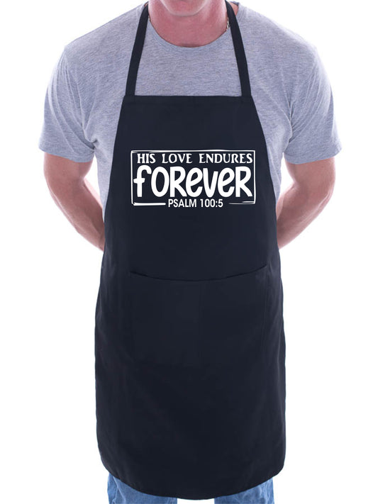 His Love Endures Church Christian Funny Apron Baking Cooking Apron
