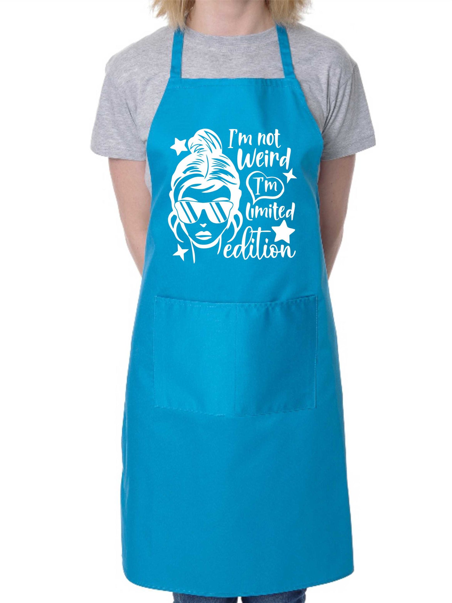 I'm Not Weird I'm Limited Edition Apron Funny Birthday Gift Cooking Baking BBQ