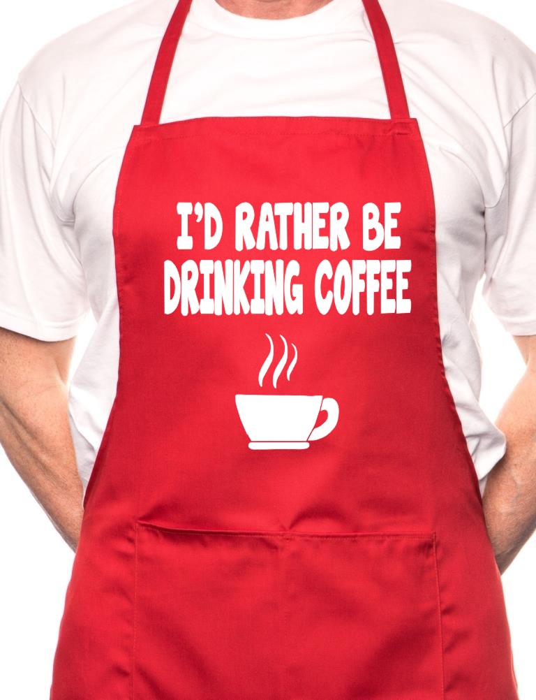 I'd Rather Be Drinking Coffee BBQ Cooking Apron