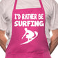 Adult I'd Rather Be Surfing BBQ Cooking Funny Novelty Apron