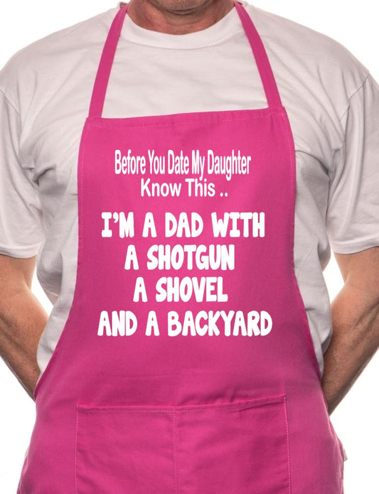 Adult Before You Date My Daughter BBQ Cooking Funny Novelty Apron