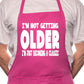 Adult I'm Not Getting Older Birthday BBQ Cooking Funny Novelty Apron