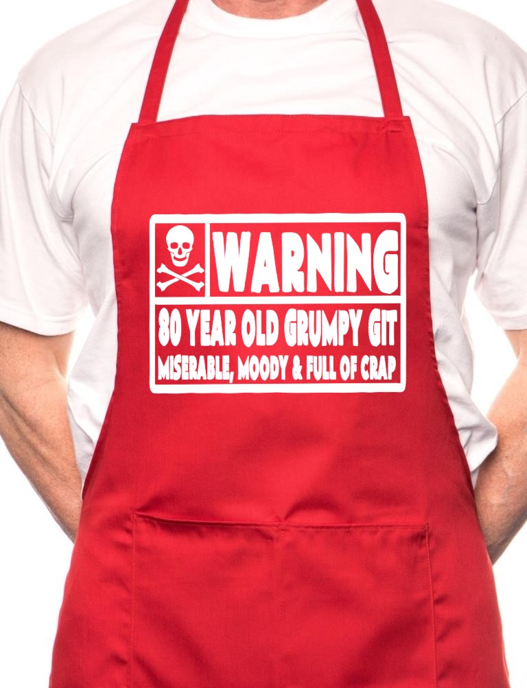 Adult 80 Year Old Git 80th Birthday BBQ Cooking Funny Novelty Apron