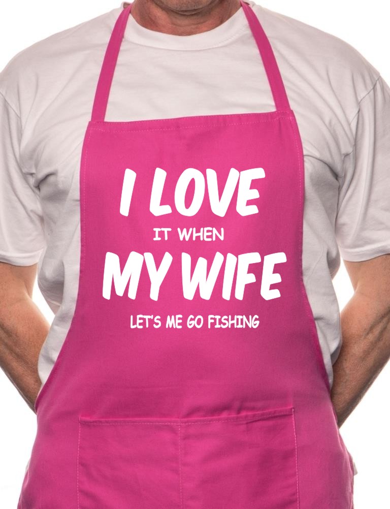 Love It When Wife Lets Me Go Fishing BBQ Cooking Apron