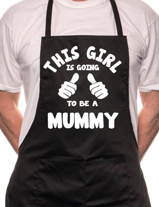 Adult This Girl Going To Be Mummy BBQ Cooking Funny Novelty Apron