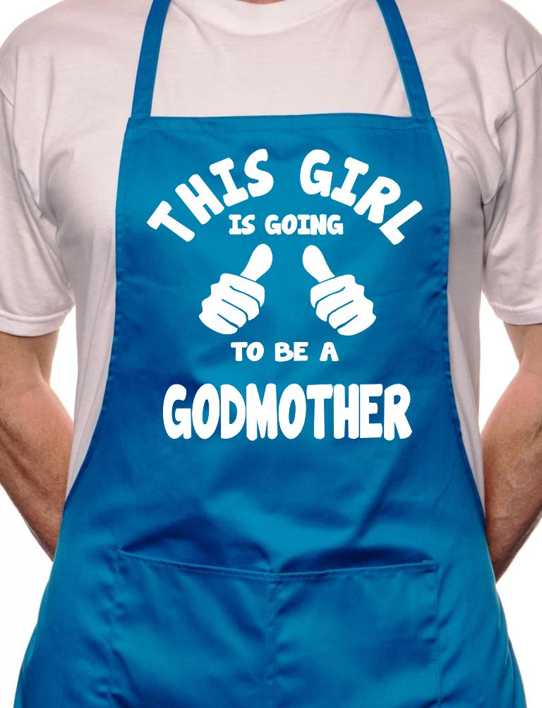 Adult This Girl Going To Be Godmother BBQ Cooking Funny Novelty Apron