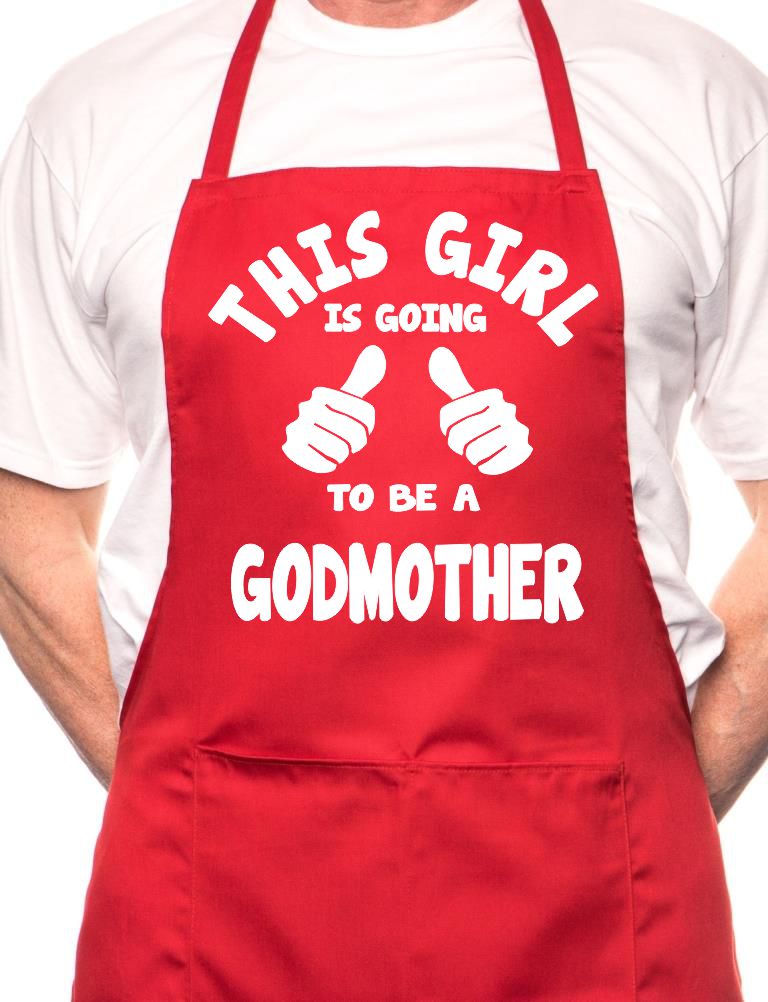 Adult This Girl Going To Be Godmother BBQ Cooking Funny Novelty Apron