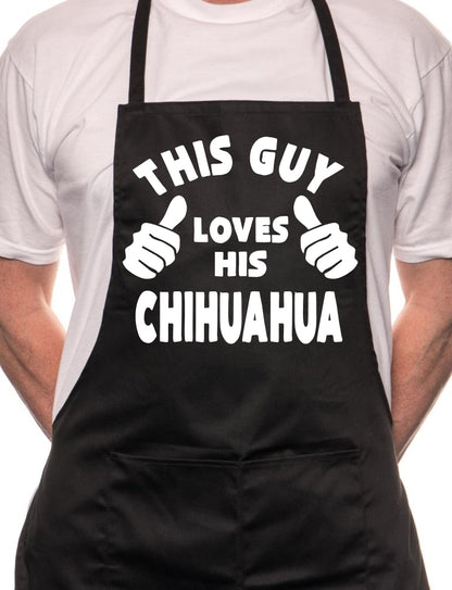 This Guy Loves His Chihuahua BBQ Dog Cooking Apron