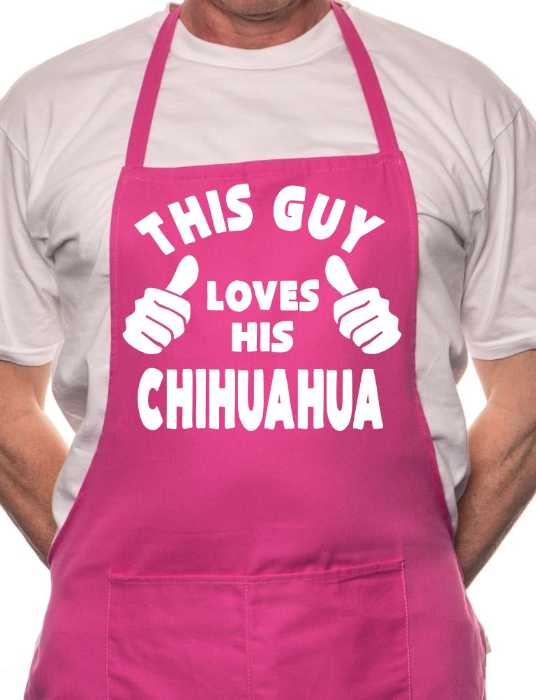 This Guy Loves His Chihuahua BBQ Dog Cooking Apron