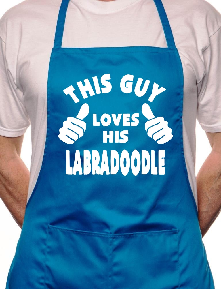 Adult This Guy Loves His Labradoodle BBQ Dog Cooking Funny Novelty Apron