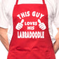 Adult This Guy Loves His Labradoodle BBQ Dog Cooking Funny Novelty Apron