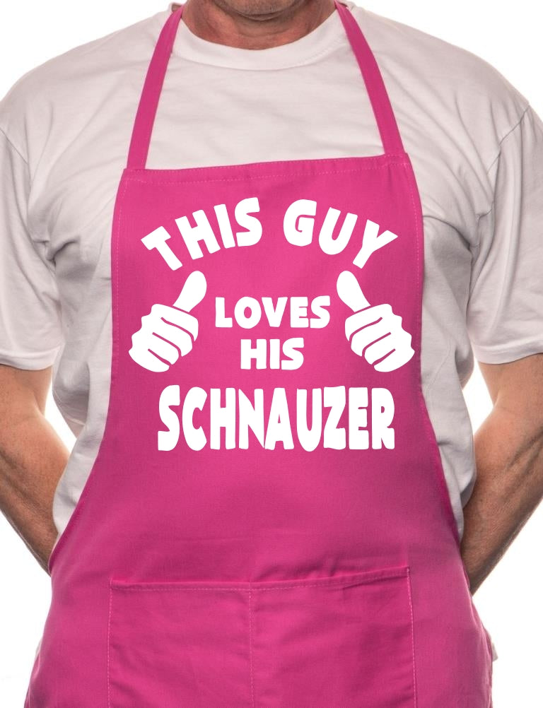 This Guy Loves His Schnauzer BBQ Dog Cooking Apron