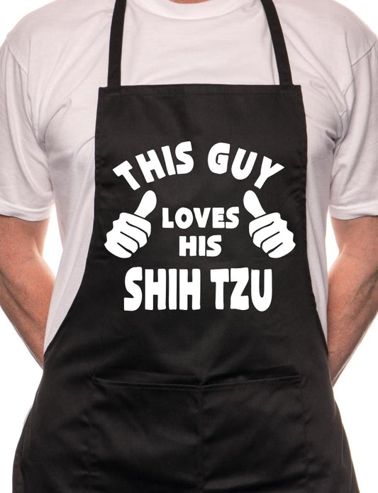 Adult This Guy Loves His Shih Tzu BBQ Dog Cooking Funny Novelty Apron